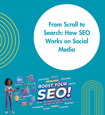 From Scroll to Search: How SEO Works on Social Media