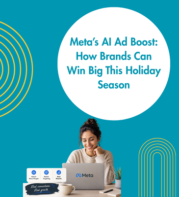 Meta’s AI Ad Boost: How Brands Can Win Big This Holiday Season