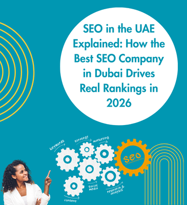 How the Best SEO Company in Dubai Drives Real Rankings in 2026