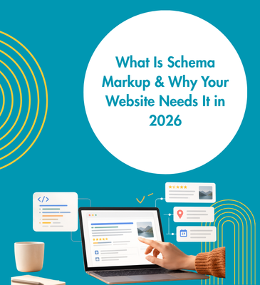 What is Schema Markup and why your website needs it in 2026